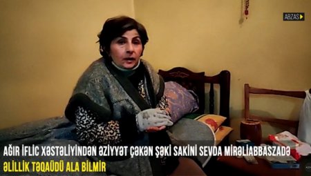 İflic olan qadının əlillik pensiyasını KƏSDİLƏR İflic olan qadının əlillik pensiyasını KƏSDİLƏR