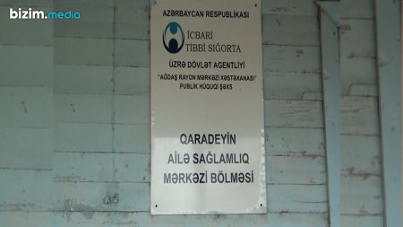 Ağdaşın Qaradeyin kəndinin qaragünə qalan Ailə Sağlamlıq Mərkəzi Ağdaşın Qaradeyin kəndinin qaragünə qalan Ailə Sağlamlıq Mərkəzi