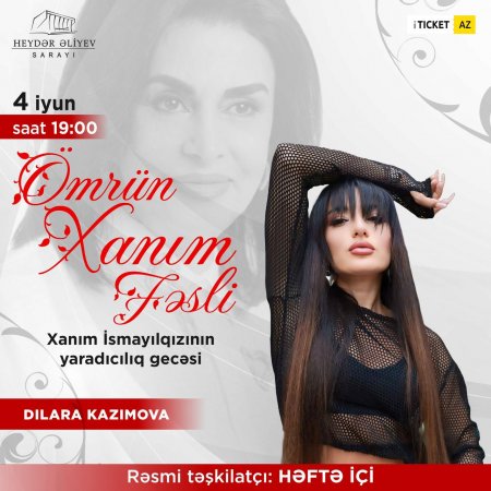 Dilarə Kazımova "Ömrün Xanım fəsli" adlı gecədə iştirak edəcək Dilarə Kazımova "Ömrün Xanım fəsli" adlı gecədə iştirak edəcək